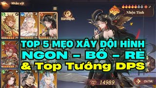 Top 5 Mẹo Xây Đội Hình Dân Cày và Top DPS Nên Build  Gặp Lại Tây Du Mạo Hiểm Mộng Ảo Open Beta [upl. by Umeko]