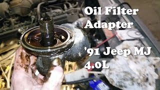 Oil Filter Adapter Leak Fix  1991 Jeep Comanche MJ [upl. by Aubrette269]