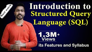 Lec52 Introduction to Structured Query Language  All Points regarding its Features and Syllabus [upl. by Notnirt]