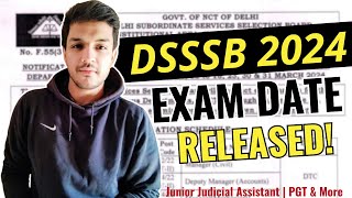 DSSSB 2024 Exam Schedule Out  Big Surprise  Junior Judicial AssistantPersonal Asst  PGT [upl. by Eenert]