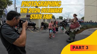 Photographing the 2024 Delaware State Fair Part 3 [upl. by Arman]