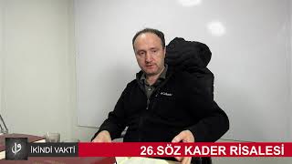 26Söz Kader Risalesi [upl. by Omsoc]