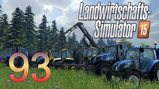 Landwirtschafts Simulator 2015 93 Deutsch  erste 60 FPS Aufnahme  Lets Play Ls 15 [upl. by Nobile]