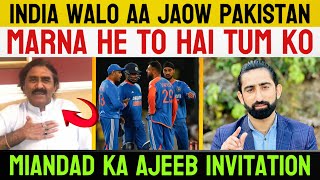 India Walo Marna He To Hai Tum Ko Aa Jaow Pakistan  Javed Miandad’s Words  Champions Trophy [upl. by Enyamart916]