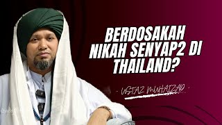 Berdosakah Nikah Senyap2 Di Thailand [upl. by Renny687]