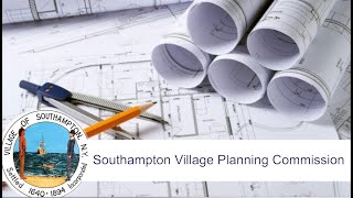 Southampton Village Planning Co Meeting July 18 2024 [upl. by Yung]