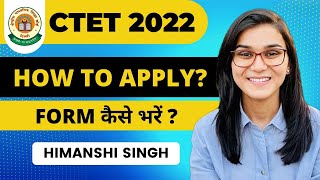 CTET Dec 2022  How to apply or fill the form by Himanshi Singh [upl. by Baese]