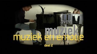 Muziek en emotie  over muziek Deel 2  DenkWijzer [upl. by Ltney]