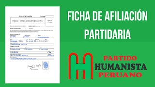 Ficha de Afiliación Partido Humanista Peruano [upl. by Sandro]