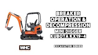 Mini Digger Breaker Operation And Decompression  Excavator Series  WHC Hire [upl. by Mayhs]