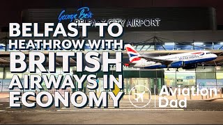 Flight Review  Belfast to Heathrow with British Airways in Economy Airbus A319 [upl. by Seabrook]