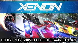 Xenon Racer  First 16 Minutes of Gameplay [upl. by Einnahc]