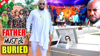 NEWLY RELEASED FATHER MUST BE BURIED FULL MOVIE YUL EDOCHIE 2024 LATEST NIGERIAN NOLLYWOOD MOVIE [upl. by Eelynnhoj285]