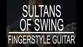 Sultans of Swing Dire Straits fingerstyle guitar instrumental cover [upl. by Joung]