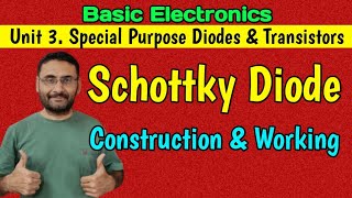 Schottky Diode Construction amp Working Special Purpose Diodes Basics Electronics [upl. by Skutchan390]