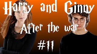 Harry and Ginny  After the war 11 [upl. by Yelyr490]