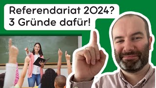 3 Gründe warum du 2024 ins Referendariat starten solltest [upl. by Rehpoitsirhc]