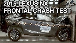 2015 Lexus NX Crash Test Frontal [upl. by Gnat265]