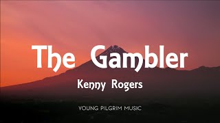 Kenny Rogers  The Gambler Lyrics [upl. by Cartan]