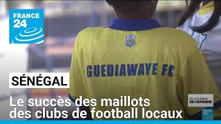 Au Sénégal le succès des maillots de football • FRANCE 24 [upl. by Riocard]