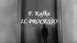 IL PROCESSO di F Kafka  LETTURA INTEGRALE [upl. by Sup692]