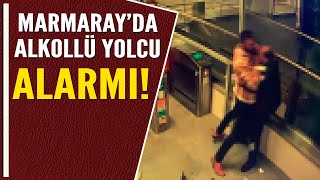 MARMARAYDA ALKOLLÜ YOLCU ALARMI [upl. by Aleil]