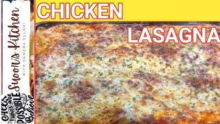 Chicken Lasagne by Suoors Kitchen  Homemade Chicken Lasagna  Easy Lasagna Recipe [upl. by Anilehs]