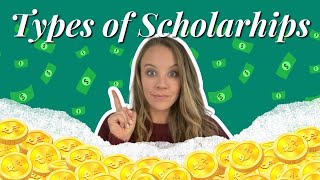 Types of College Scholarships How to Save Thousands of Dollars on College [upl. by Rosner178]