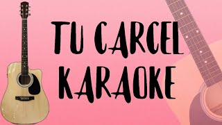 Tu Cárcel Karaoke Acústico Enanitos Verdes [upl. by Aggappe127]