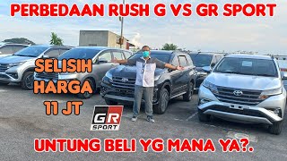 Perbedaaan RUSH G vs GR Sport 2021 Untung Beli Yang Mana Rush GR Sport Toyota Medan 085362072000 [upl. by Llenwad220]