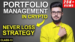 How To Manage Cryptocurrency Portfolio to avoid Loss  Class13 [upl. by Harehs]