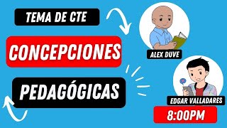 TEMA DE CTE ¿CUÁLES SON NUESTRAS CONCEPCIONES PEDAGÓGICAS [upl. by Ellevart808]