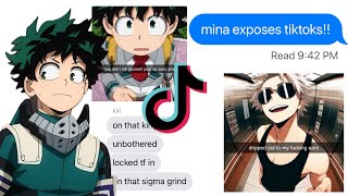 MINA EXPOSES TIKTOKS — mha texts dekusquad [upl. by Attena]