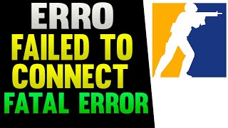 Erro Failed to Connect With Local Steam Client Process CS 2 Fatal Error Como Resolver [upl. by Dre]