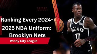 Ranking Every 20242025 NBA Uniform Brooklyn Nets [upl. by Vitia]