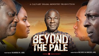 BEYOND THE PALELATEST GOSPEL MOVIEFULL MOVIEDIRECTED BY MOSES KOREDE ARE [upl. by Nileuqay]