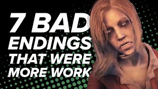 7 Bad Endings That Were Harder Work Than the Good Ending [upl. by Dlorrej]