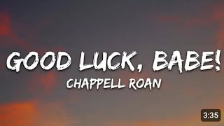 Chappelle Roan  Good Luck Babe Lyrics [upl. by Oiraved964]