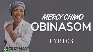 Mercy Chinwo  Obinasom Lyrics Video [upl. by Melisent]