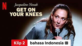 Jacqueline Novak Get on Your Knees Klip 2 dengan subtitle  Trailer bahasa Indonesia  Netflix [upl. by Yelsnia]