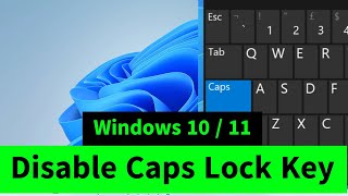 Disable Caps Lock Key Permanently in Windows 10  11 Easily [upl. by Paynter100]