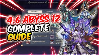 46 Spiral Abyss 12 Complete Guide Tips Tricks amp Teams Genshin Impact [upl. by Adnolohs]