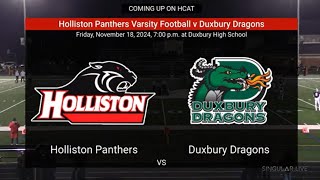 Holliston Varsity Football v Duxbury  1182024 [upl. by Dominy]