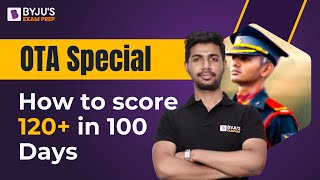 CDS OTA 2024 I OTA Special How to score 120 in 100 Days I CDS OTA Preparation 2024 [upl. by Hinze]