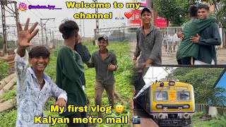 Kalyan metro mall Kidar hai 😊 myfirstvlog youtube youtubevideo youtubechannel like comment [upl. by Aniad]