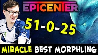 BEST Morphling of EPICENTER — 51025 in all games by MIRACLE [upl. by Eirehc]