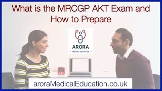 The MRCGP AKT Exam What it is How to Prepare How to Pass [upl. by Nehtanoj]