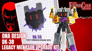 DNA Design DK38 Legacy Menasor UPGRADE KIT EmGos Transformers Reviews N Stuff [upl. by Eirrak567]