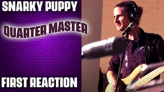 MusicianProducer Reacts to quotQuarter Masterquot by Snarky Puppy [upl. by Ayekin]