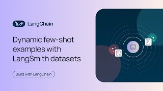 Dynamic fewshot examples with LangSmith datasets [upl. by Acirretahs364]